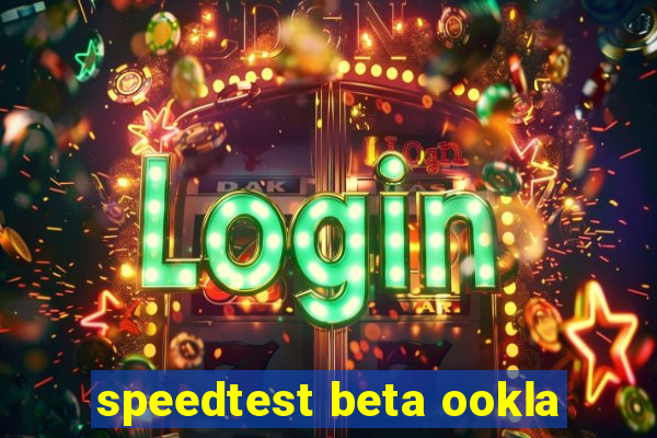 speedtest beta ookla